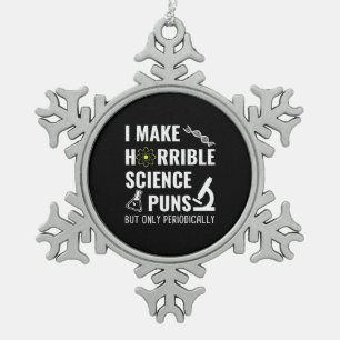 Geschenke Lehrer   Chemie I Make Horrible Schneeflocken Zinn-Ornament