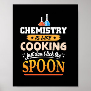 Geschenke Lehrer Chemie ist wie Kochen Poster