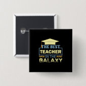 Geschenke Lehrer | Der beste Lehrer der Galaxie Button (Vorne & Hinten)