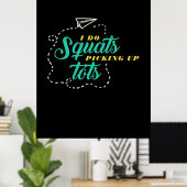 Geschenke Lehrer | Lehrer Grundschule I Do Squats Poster (Heimbüro)