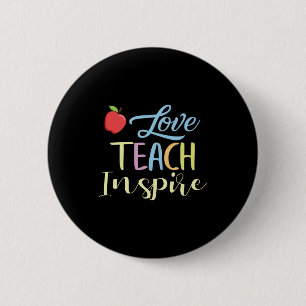 Geschenke Lehrer Liebe Teach Inspirier Button