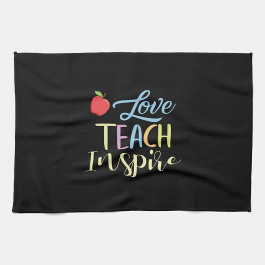 Geschenke Lehrer | Liebe Teach Inspirier Geschirrtuch (Horizontal)