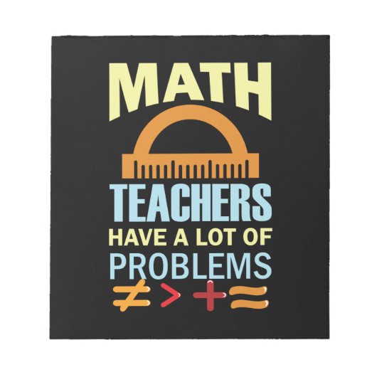 Geschenke Lehrer Mathematiker haben eine Menge Pro Notizblock (Vorderseite)