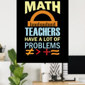 Geschenke Lehrer Mathematiker haben eine Menge Pro Poster (Heimbüro)