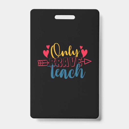 Geschenke Lehrer | Nur Brave Teach Ausweis (Vorderseite)