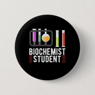 Geschenke Lehrer Student der Biochemie Button