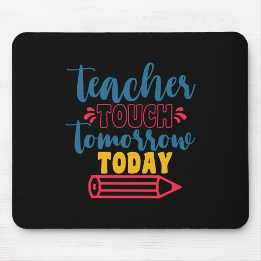 Geschenke Lehrer | Touch Lehrer morgen Mousepad (Vorne)