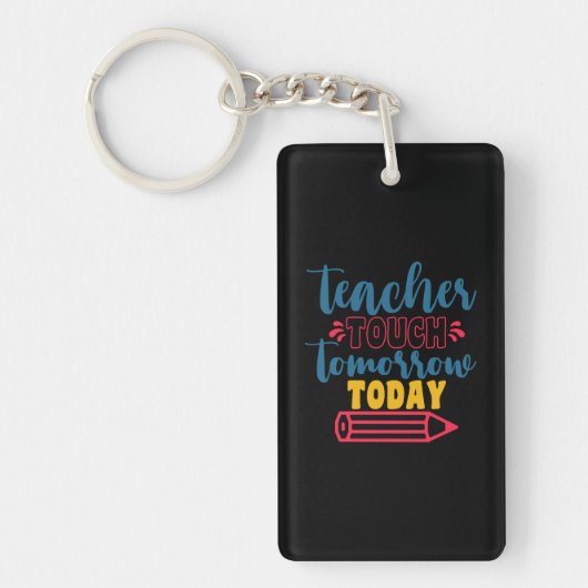 Geschenke Lehrer | Touch Lehrer morgen Schlüsselanhänger (Vorderseite)