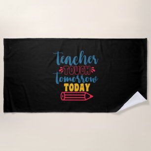 Geschenke Lehrer Touch Lehrer morgen Strandtuch