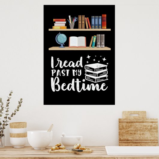 Geschenke lesen Ich habe mein Bedtime gelesen Poster (Küche)
