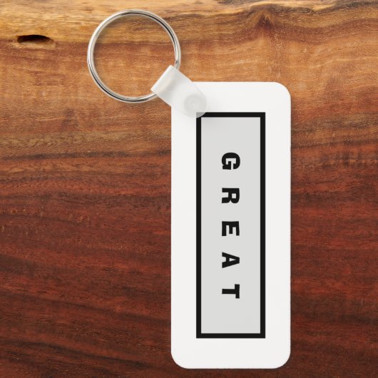 Geschenke: unter 75$ Attraktive Authority® GREAT Schlüsselanhänger (Vorderseite)