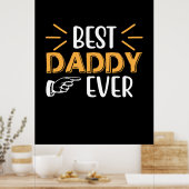 Geschenke Vater | Best Daddy Ever Poster (Küche)