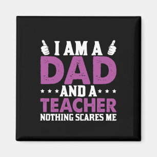 Geschenke Vater Ich bin Vater und Lehrer Magnet