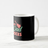 Geschenke Vater | Mein Vater Rocks Kaffeetasse (VorderseiteRechts)