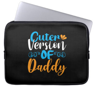 Geschenke Vater Niedlichere Version von Daddy Laptopschutzhülle