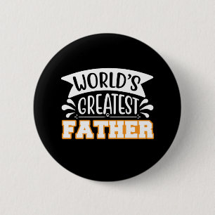 Geschenke Vater   Weltgrößter Vater Button