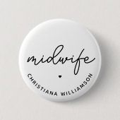Geschenke von Custom Midfrau Appreciation Midwifer Button (Vorderseite)