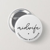 Geschenke von Custom Midfrau Appreciation Midwifer Button (Vorne & Hinten)