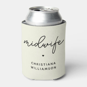 Geschenke von Custom Midfrau Appreciation Midwifer Dosenkühler