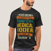 Geschenke von medizinischer Coder Funny Appreciati T-Shirt (Vorderseite)