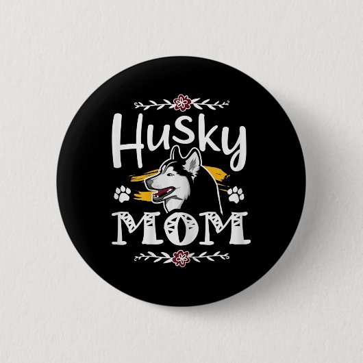 Geschenke von sibirischer Husky-Mama-Hundebesitzer Button (Vorderseite)
