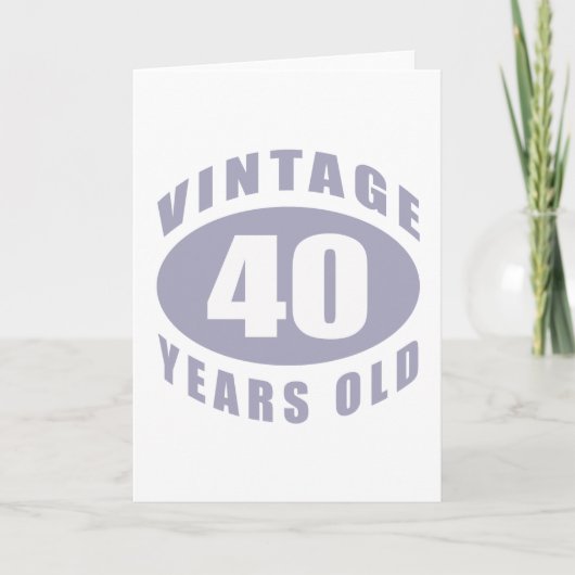 Geschenke zum 40. Geburtstag für ihn Karte (Vorderseite)