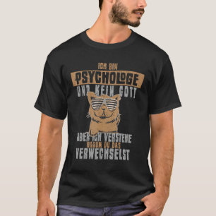 Geschenkentwürfe für Psychologen T-Shirt