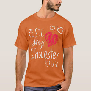 Geschenkgutscheine für die Lieblingsschwester T-Shirt