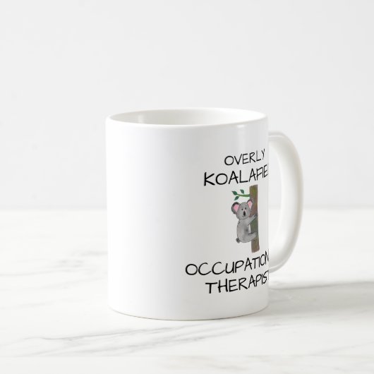 Geschenkidee für Berufstherapeuten Kaffeetasse (VorderseiteRechts)