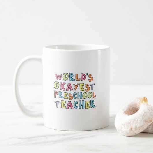 Geschenkidee für den weltbesten Preschool-Lehrer Kaffeetasse (Mit Donut)