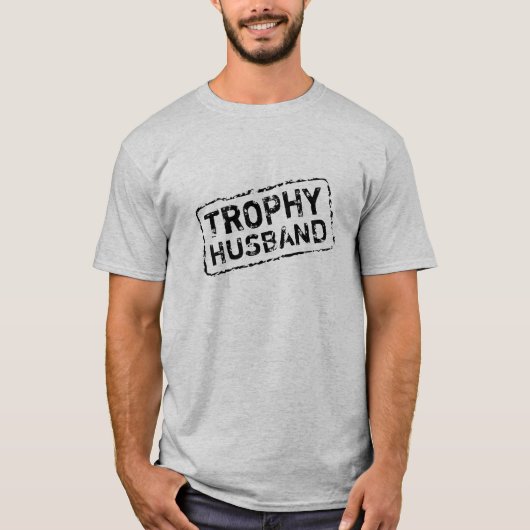 Geschenkidee | Trophy Husband t Shirt (Vorderseite)