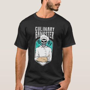 Geschenkkochküche für den kulinarischen Gangster T-Shirt