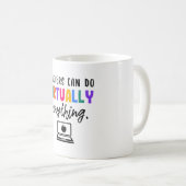 Geschenklehrer können praktisch alles tun kaffeetasse (VorderseiteRechts)