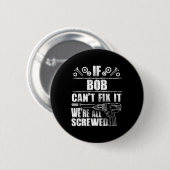Geschenkname Fix Es Funny Geburtstag Personalisier Button (Vorne & Hinten)