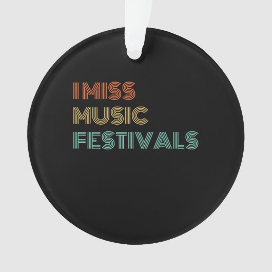 Geschenktanz| I Miss Music Festival Retro Tanz Ornament (Vorderseite)