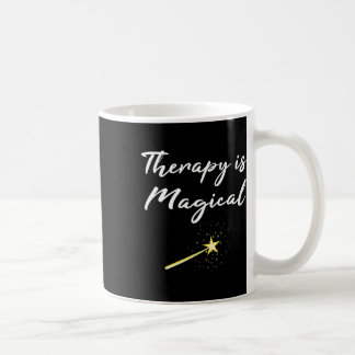 Geschenktherapie ist magische psychische Gesundhei Kaffeetasse