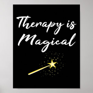 Geschenktherapie ist magische psychische Gesundhei Poster