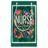 Geschenktüte 'Krankenschwester – Sie machen einen (Vorderseite)
