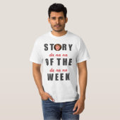 Geschichte des Wochen-Shirts T-Shirt (Vorne ganz)