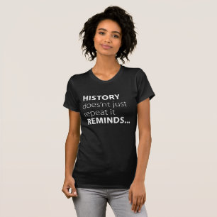 Geschichte erinnert T-Shirt