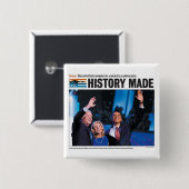 Geschichte gemacht: Obama ernannte Knopf Button (Vorne & Hinten)