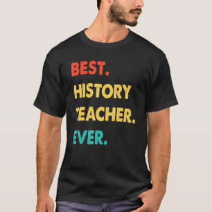 Geschichte Lehrer Beruf Retro Bester Geschichtsleh T-Shirt