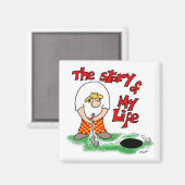 Geschichte meines Lebens Magnet (Vorderseite/Rückseite)