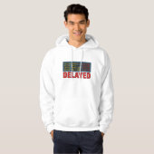Geschichte meines Lebens Verspäteter Reise Hoodie (Vorne ganz)