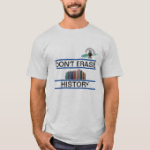 Geschichte nicht löschen - Shirt (Vorderseite)