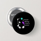 Geschichte nicht vorüber - Semicolon Geschenk Suiz Button (Vorne & Hinten)