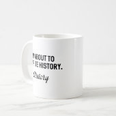 Geschichte umschreiben kaffeetasse (Vorderseite Links)