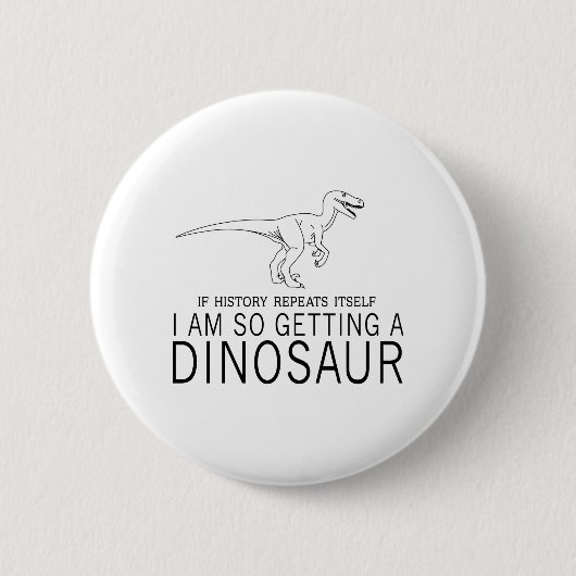 Geschichte und Dinosaurier Button (Vorderseite)