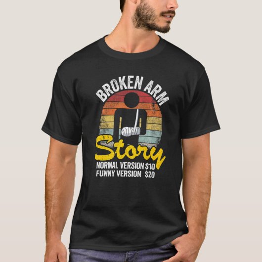 Geschichte vom gebrochenen Arm Normale Version 10 T-Shirt (Vorderseite)