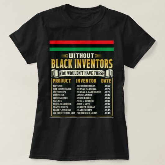 Geschichte von Black Inventors Black History Month T-Shirt (Design vorne)